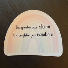 Load image into Gallery viewer, The Greater Your Storm Sticker
